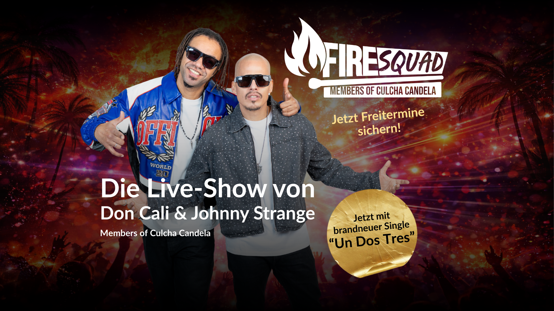 fire squad - culcha candela -un dos tres - buchen